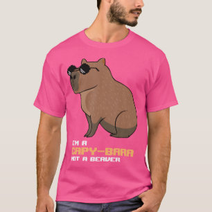 Camiseta Capybara Não É Uma Capibara Engraçada De Beaver