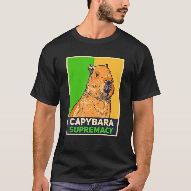 Camiseta Capybaras   Capibara Rodent Capybara Supremacy (Frente)