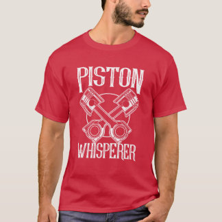 Camiseta Car Mechanical Piston Whisperer Car Mechanic funny