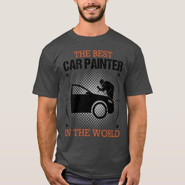 Camiseta Car Painter Vehicle Painter Profession Gift funny (Frente)