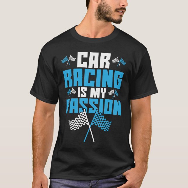 Camiseta Car Racing Is My Passion Drag Racing (Frente)