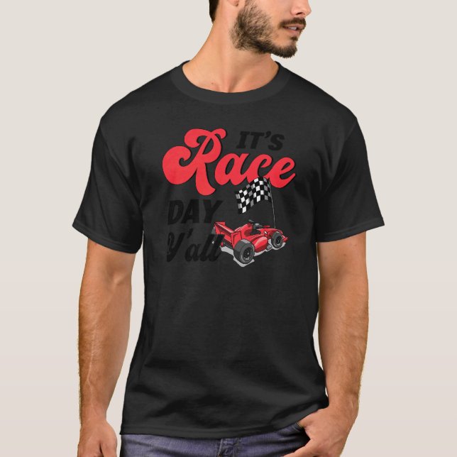 Camiseta Car Racing Race Day It's Race Day Y'all (Frente)