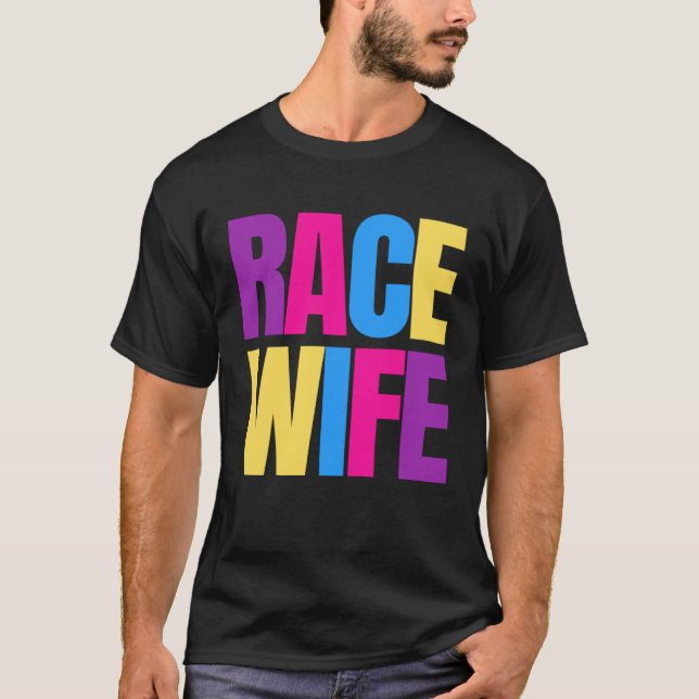 Camiseta Car Racing Racetrack Race Wife Racer Wife (Frente)