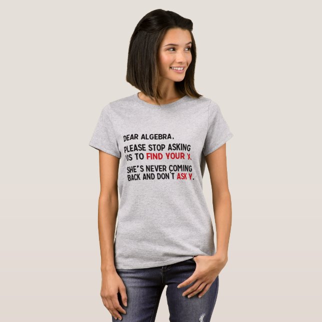 Camiseta Cara Álgebra, para de por favor pedir que nós (Frente Completa)