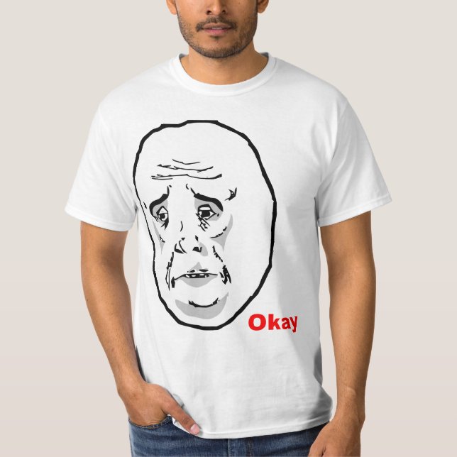 Camiseta Cara aprovada Meme da raiva da cara (Frente)