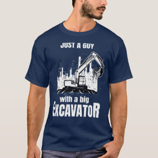 Camiseta Cara Com Um Grande Escavador Engraçado Trabalhador