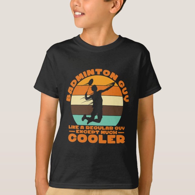 Camiseta Cara De Badminton - Como Uma Cara Regular, Exceto  (Frente)