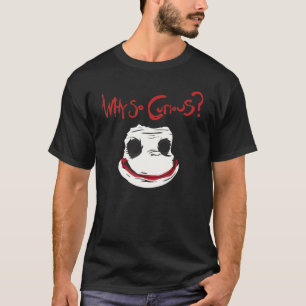 Camiseta Cara De Palhaço Por Que Tão Curiosa Para Homens Mu