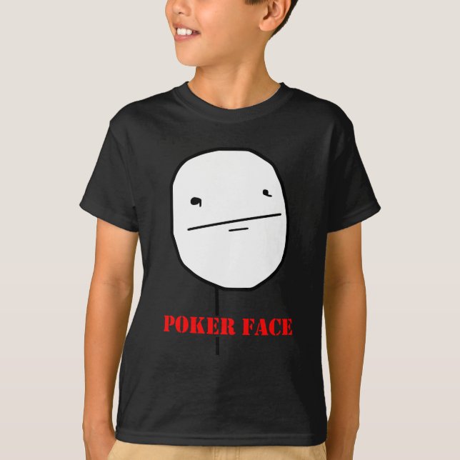 Camiseta Cara de póquer - meme (Frente)