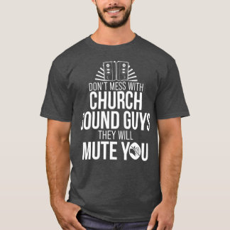 Camiseta Cara de som da Igreja Muda o Engenheiro técnico de
