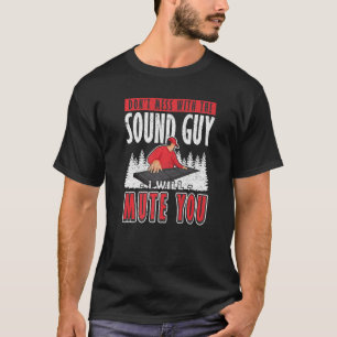 Camiseta Cara de som Eu mudo o seu Engenheiro de áudio 2