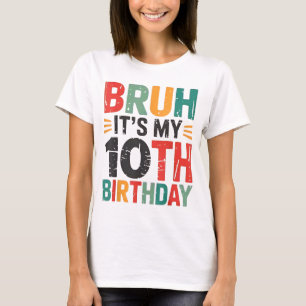 Camiseta Cara é meu aniversário de 10 anos Aniversário 10 a