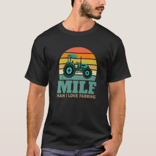 Camiseta Cara, Eu Adoro Agricultura-M.I.L.F Engraçado Dizer