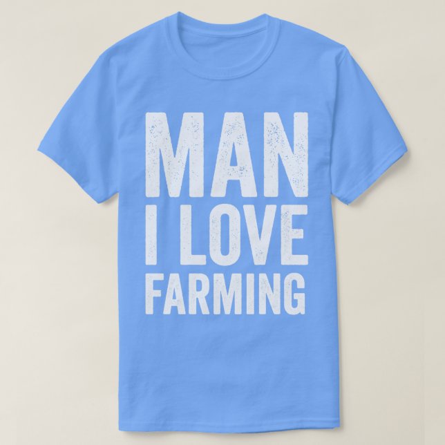Camiseta cara, eu adoro fazer agricultura engraçado (Frente do Design)