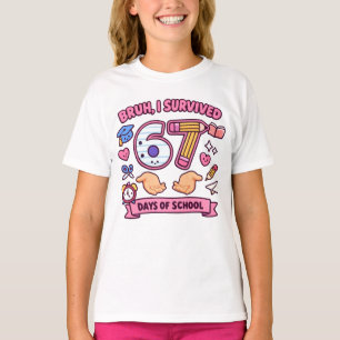 Camiseta Cara, eu sobrevivi 67 dias de aula