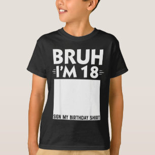Camiseta Cara Eu Sou Presente De 18 Anos Sinal De Aniversár