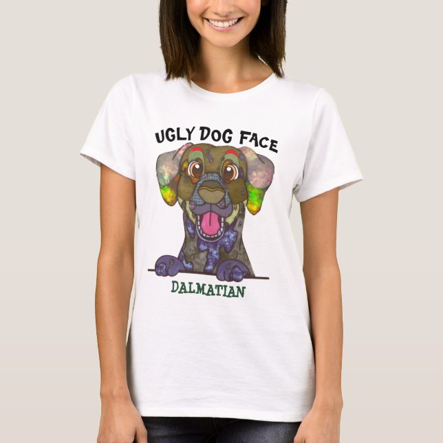 Camiseta Cara feia Dalmaciana única (Frente)