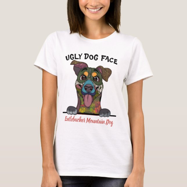 Camiseta Cara feia de cão entlebucher exclusiva (Frente)