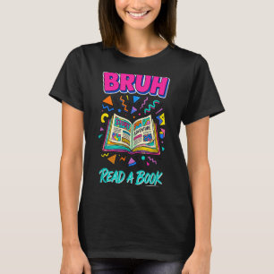 Camiseta Cara, leia um livro engraçado leitura bibliófilo r
