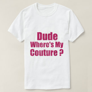 Camiseta Cara, Onde Está Minha Couture Quote Tee