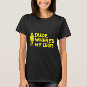 Camiseta Cara, onde está minha perna amputada incapacita