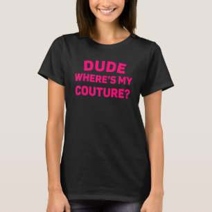 Camiseta Cara, onde está minha terça, Engraçado, dizendo ho