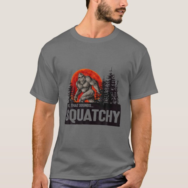 Camiseta Cara Que Soa Bastante - Bigfoot Squatchy (Frente)