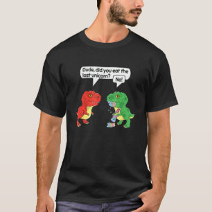 Camiseta Cara Você Comeu O Último Humor De Dinossauro Do Un
