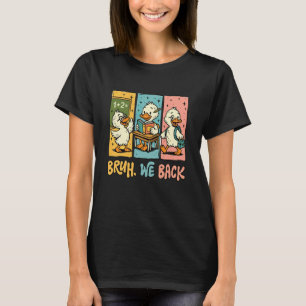 Camiseta Cara, Voltamos Comedi Silly Goose De Volta à Escol