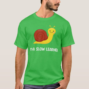 Camiseta Caracol Eu Sou Um Aprendiz Lento Piadas Engraçadas