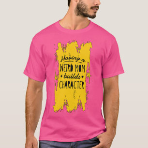Camiseta Caractere de compilação do Groovy Weird Mães 178