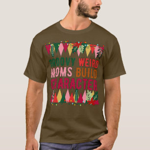 Camiseta Caractere de compilação do Groovy Weird Mães 251