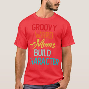 Camiseta Caractere de compilação do Groovy Weird Mães com c
