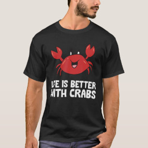 Camiseta Caranguejo De Marisco É Melhor Com Caranguejo