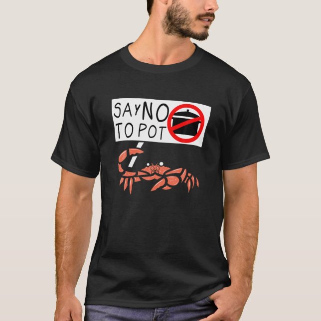Camiseta Caranguejo Engraçado Que Diz Não Ao Pote De Lagost (Frente)