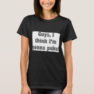 Camiseta Caras, acho que vou vomitar. Ok, estou bem