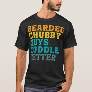 Camiseta Caras de Chubby com uma barba melhor