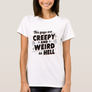 Camiseta Caras São Assustadoras E Estranhas Como O Inferno