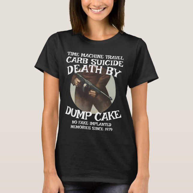 CAMISETA CARB SUICIDE DEATH BY DUMP CAKE (Frente)