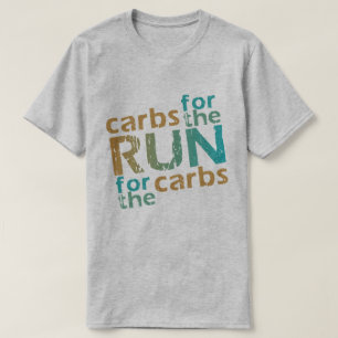 Camiseta Carboidratos Runner para o RUN * RUN para os Carbs
