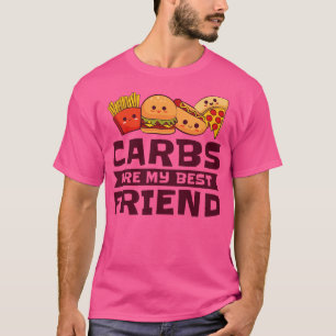 Camiseta Carbs Melhor Amigo de Saúde Rápida de Comida Foodi