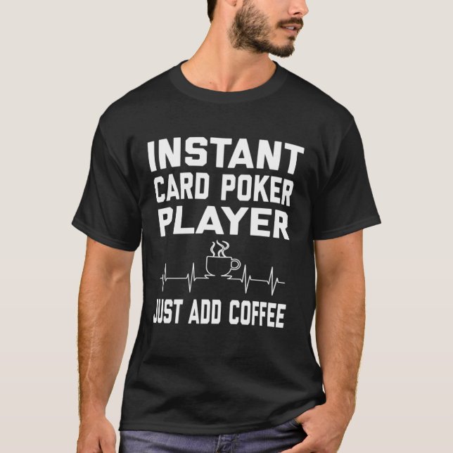 Camiseta Card Poker Players Coffee Coffee Humor  EKG (Frente)