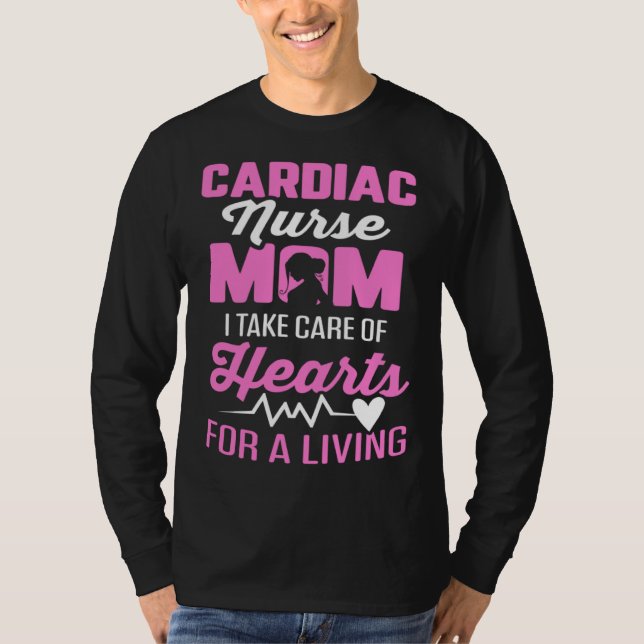 Camiseta Cardiac Nurse Mom Cardiology Take Care Hearts for  (Frente)