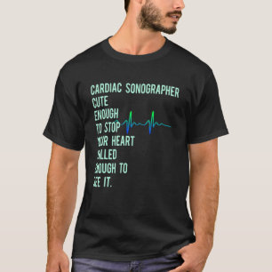 Camiseta Cardiac Sonographer Echo Tech Educa Rdcs