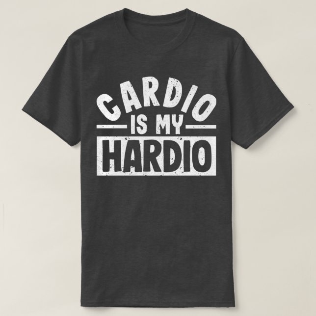 Camiseta Cardio é Hardio Funny Sarcastic Workout (Frente do Design)