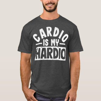Camiseta Cardio é Hardio Funny Sarcastic Workout