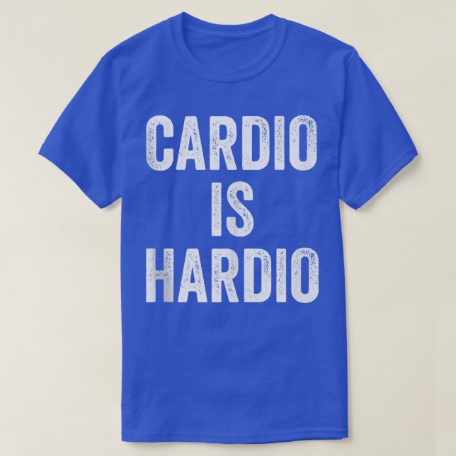Camiseta Cardio Is Hardio (Frente do Design)