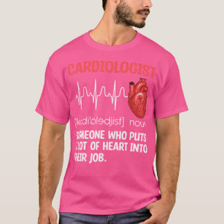 Camiseta Cardiologista Definição Cardiologia Coração Médico
