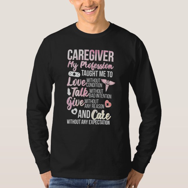 Camiseta Caregiver Love Talk Give Caregiving (Frente)
