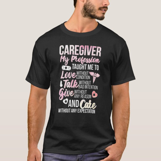 Camiseta Caregiver Love Talk Give Caregiving (Frente)